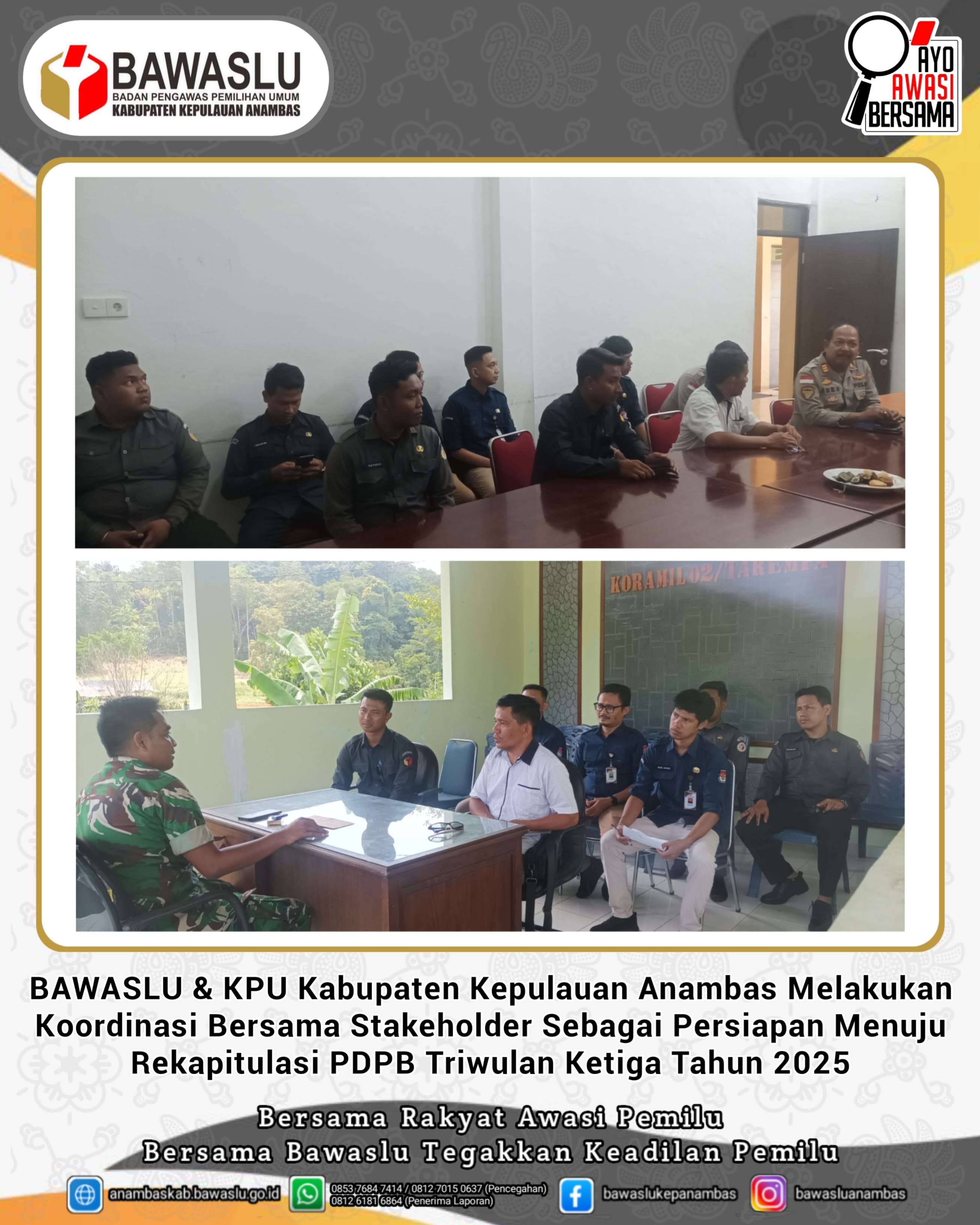 Persiapan Menuju Pengawasan Rekapitulasi Daftar Pemilih Berkelanjutan Triwulan Ketiga, Bawaslu Kabupaten Kepulauan Anambas Melakukan Koordinasi Bersama Stakeholder