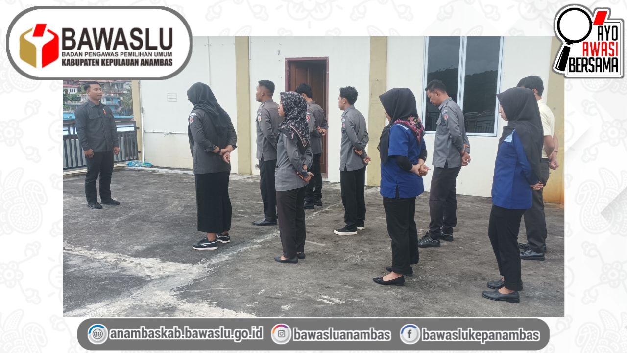 Pimpin Apel Senin Rutin Perdana 2026, Kordiv HP2H Bawaslu Kabupaten Kepulauan Anambas Minta Jajaran Staf Bawaslu Anambas Konsisten dan Disiplin Untuk Mengoptimalkan Kinerja