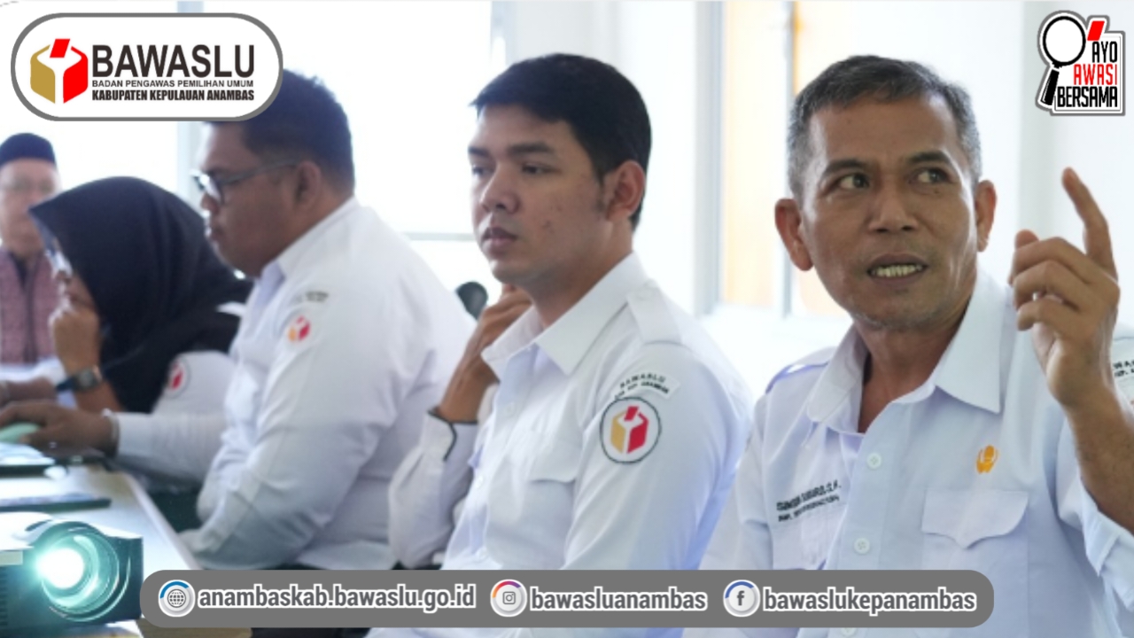 Bedah Mekanisme Penetapan Temuan Dugaan Pelanggaran Pemilihan, Bawaslu Anambas EPIK Episode 4