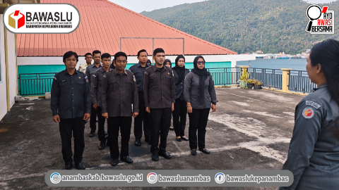 Perkuat Kedisiplinan dan Kesiapan Organisasi, Bawaslu Anambas Gelar Apel Senin Rutin