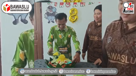 Mengawal Demokrasi dan Menguatkan Pengawasan, Bawaslu Anambas Rayakan Ulang Tahun ke-8 secara Khidmat