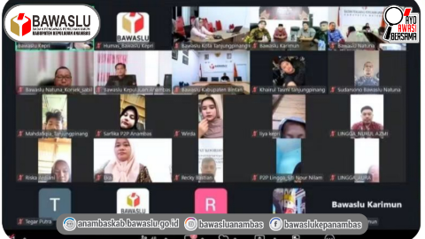 Bawaslu Anambas Ikuti Evaluasi P2P Pendidikan Pengawas Partisipatif Se-Kepri Secara Daring