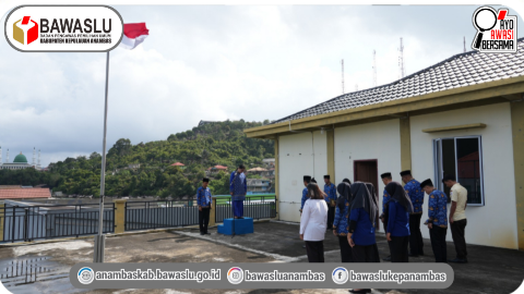 Perkuat Nilai Kebangsaan, Bawaslu Kabupaten Kepulauan Anambas Laksanakan Upacara Peringatan Hari Kesaktian Pancasila