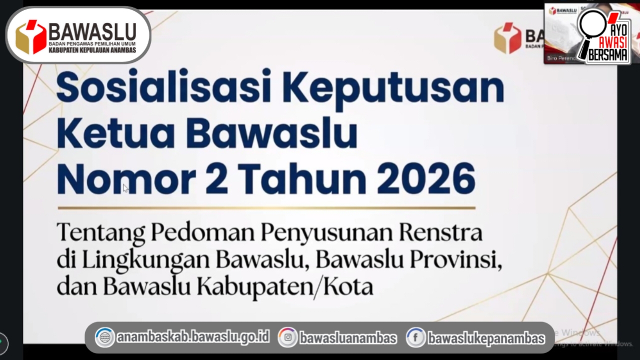 Bawaslu Kabupaten Kepulauan Anambas Ikuti Sosialisasi Keputusan Ketua Bawaslu Nomor 2 Tahun 2026 tentang Penyusunan Renstra