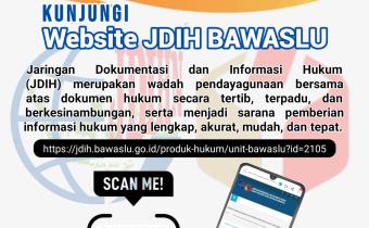 Website JDIH Bawaslu, Sumber Informasi Transparan dan Mudah Akses terkait Produk Hukum Bawaslu