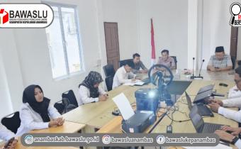 Rapat Rutin Bawaslu Anambas, PDPB Triwulan I Tahun 2026 Menjadi Fokus Utama Selain Menjalankan Program Kerja Yang SUdah DIjadwalkan