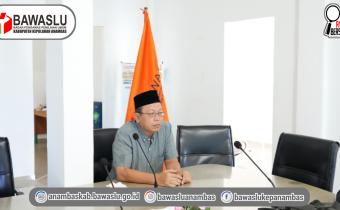 Bawaslu Kabupaten Anambas Ikuti Kegiatan Klinik Penanganan Pelanggaran Bawaslu Prov Kepri Secara Daring